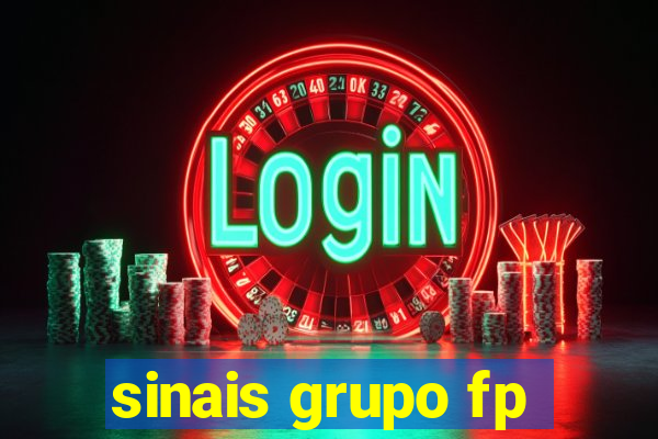 sinais grupo fp